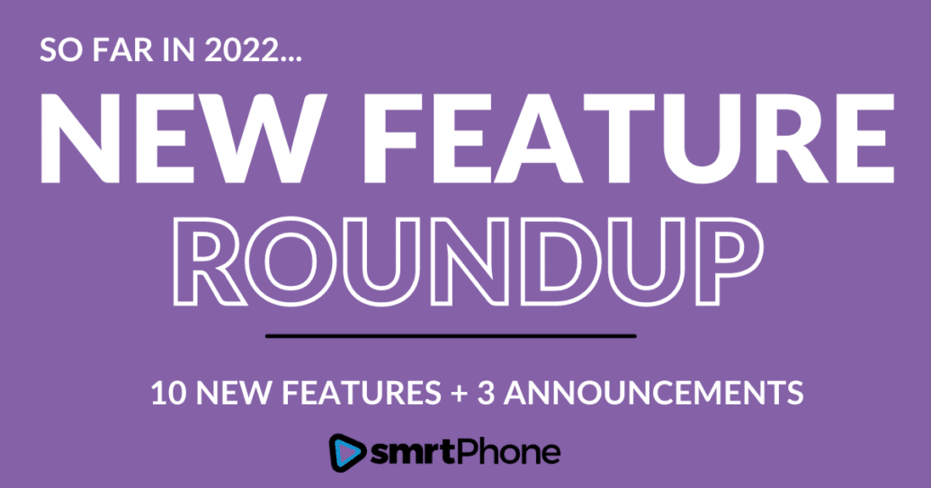 New Feature Roundup