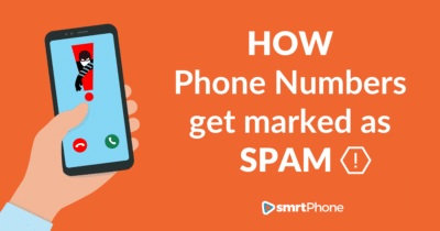 Illustration of Blog how do numbers get marked as spam, used in context of smrtPhone services.