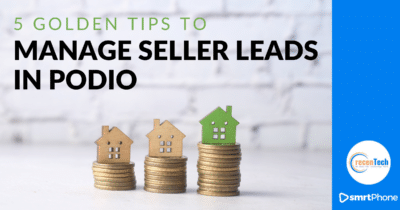 5 Golden Tips to Manage Seller Leads in Podio