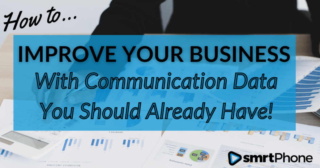 Improve Your Business with Communication Dat